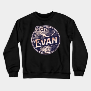 Evan Name Tshirt Crewneck Sweatshirt